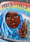 Piece by Piece: The Story of Nisrin's Hijab By Priya Huq (Illustrator), Priya Huq Cover Image