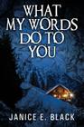 What My Words Do To You Cover Image