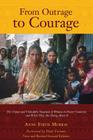 From Outrage to Courage: The Unjust and Unhealthy Situation of Women in Poorer Countries and What They are Doing About It: Second Edition Cover Image