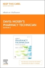 Mosby's Pharmacy Technician Elsevier eBook on Vitalsource (Retail Access Card): Principles and Practice Cover Image