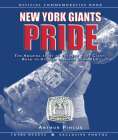 New York Giants Pride: The Amazing Story of the New York Giants Road to Victory in Super Bowl XLII Cover Image
