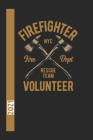 Firefigther Nyc Fire Dept Rescue Team Volunteer 2021: 365 Seiten Jahreplaner 2021. Ideal Für Termine Und Notizen. Auch Als Tgaebuch Geeignet By Ich Trau Mich Cover Image