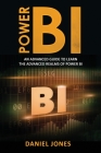 Power BI: An Advanced Guide to Learn the Advanced Realms of Power BI Cover Image