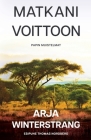 Matkani voittoon: Papin muistelmat By Arja Winterstrang Cover Image