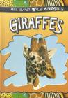 Giraffes (All about Wild Animals) Cover Image