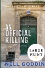 An Official Killing: (Molly Sutton Mysteries 7) LARGE PRINT By Nell Goddin Cover Image