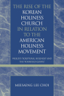 Pietist and Wesleyan Studies: Wesley's 'Scriptural Holiness' and the 'Fourfold Gospel' By Meesaeng Lee Choi Cover Image