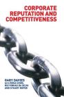 Corporate Reputation and Competitiveness By Rosa Chun, Rui Da Silva, Gary Davies Cover Image