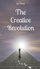 The Creative Revolution By Lan Donne Cover Image