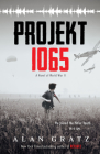 Projekt 1065: A Novel of World War II By Alan Gratz Cover Image