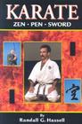 Karate Zen, Pen and Sword By Randall G. Hassell Cover Image