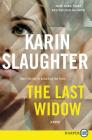 The Last Widow: A Novel (Will Trent #9) By Karin Slaughter Cover Image