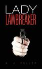 Lady Lawbreaker Cover Image