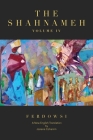 The Shahnameh Volume IV: A New English Translation By Hakim Abul-Ghassem Ferdowsi, Josiane Cohanim Cover Image