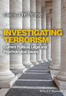 Investigating Terrorism: Current Political, Legal and Psychological Issues By John Pearse Cover Image