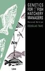 Genetics for Fish Hatchery Managers Cover Image