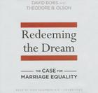 Redeeming the Dream: The Case for Marriage Equality Cover Image