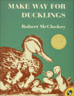 Make Way for Ducklings By Robert McCloskey Cover Image