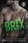 Brix: An Enemies to Lovers Stepbrother Rock Star Romance Cover Image