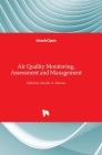 Air Quality Monitoring, Assessment and Management By Nicolas Mazzeo (Editor) Cover Image