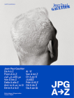 Jean Paul Gaultier: JPG from A to Z By Jean Paul Gaultier (Artist), Thierry-Maxime Loriot (Editor), Hamish Bowles (Text by (Art/Photo Books)) Cover Image