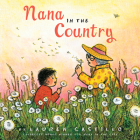 Nana in the Country By Lauren Castillo, Lauren Castillo (Illustrator) Cover Image