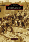 Middlebury (Images of America) By David Munford Cover Image