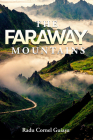 The Faraway Mountains By Radu Guiasu Cover Image