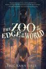 The Zoo at the Edge of the World By Eric Kahn Gale, Sam Nielson (Illustrator) Cover Image