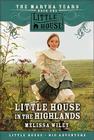 Little House in the Highlands (Little House Prequel) Cover Image