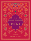 The Love Poems of Rumi: Translated by Nader Khalili (Timeless Rumi) Cover Image