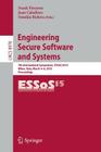 Engineering Secure Software and Systems: 7th International Symposium, Essos 2015, Milan, Italy, March 4-6, 2015, Proceedings By Frank Piessens (Editor), Juan Caballero (Editor), Nataliia Bielova (Editor) Cover Image