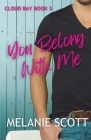 You Belong With Me By Melanie Scott Cover Image