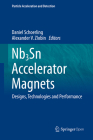 Nb3sn Accelerator Magnets: Designs, Technologies and Performance (Particle Acceleration and Detection) By Daniel Schoerling (Editor), Alexander V. Zlobin (Editor) Cover Image