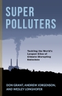 Super Polluters: Tackling the World's Largest Sites of Climate-Disrupting Emissions Cover Image