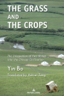 The Grass and the Crops; The Integration of Two Worlds into the Chinese Civilization Cover Image