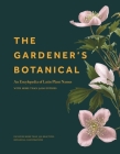 The Gardener's Botanical: An Encyclopedia of Latin Plant Names - With More Than 5,000 Entries Cover Image