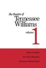 The Theatre of Tennessee Williams Volume 1 (Theatre of Tennessee Williams Vol. I #1) By Tennessee Williams Cover Image