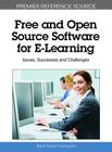 Free and Open Source Software for E-Learning: Issues, Successes and Challenges (Premier Reference Source) By Betul Özkan Czerkawski (Editor) Cover Image