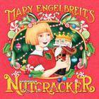 Mary Engelbreit's Nutcracker: A Christmas Holiday Book for Kids By Mary Engelbreit, Mary Engelbreit (Illustrator) Cover Image