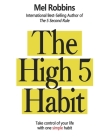 The High 5 Habit: Take Control of Your Life with One Simple Habit: Take Control of Your Life with One Simple Habit Cover Image