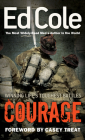 Courage: Winning Life's Toughest Battles By Edwin Louis Cole, Casey Treat (Foreword by) Cover Image