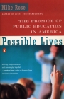 Possible Lives: The Promise of Public Education in America Cover Image