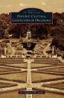 Historic Cultural Landscapes of Oklahoma By Charles L. W. Leider Cover Image