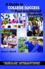 A Guide to College Success for Post-Traditional Students (Adult Learning in Professional) By Henry S. Merrill (Editor) Cover Image