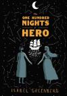 The One Hundred Nights of Hero: A Graphic Novel By Isabel Greenberg Cover Image