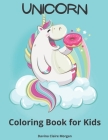 Unicorn Coloring Book for Kids: A very cute unicorn coloring activity book for girls ages 3 and Up By Davina Claire Morgan Cover Image