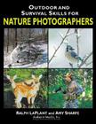 Outdoor and Survival Skills for Nature Photographers Cover Image
