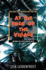 At the Edge of the Village By Lisa Leidenfrost Cover Image