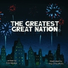 The Greatest Great Nation By Erik Meyers, Anju Chaudhary (Illustrator) Cover Image